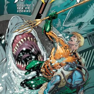 Aquaman Vol. 5: Sea of Storms (N52) Hardcover