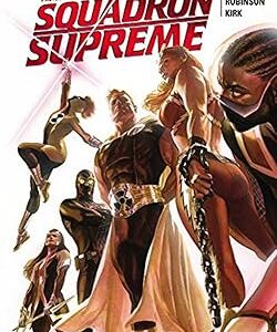 SQUADRON SUPREME 1: BY AND MEANS NECESSARY