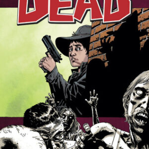 THE WALKING DEAD: VOLUME 12 LIFE AMONG THEM
