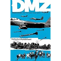 DMZ: Collective Punishment: 10