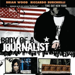 DMZ: Body of A Journalist: 2