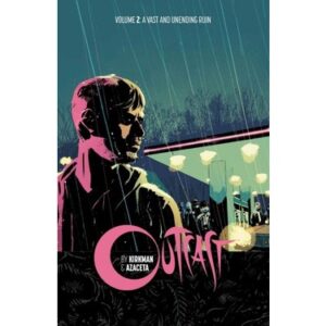 OUTCAST VOLUME 2: A VAST AND UNENDING RUIN