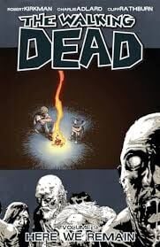 THE WALKING DEAD: VOLUME 9 HERE WE REMAIN