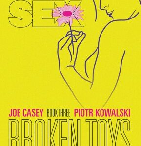 SEX: BROKEN TOYS