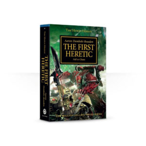 The Horus Heresy: The First Heretic (PB)
