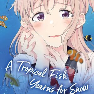 A Tropical Fish Years For Snow: 3