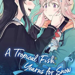 A Tropical Fish Years For Snow: 6