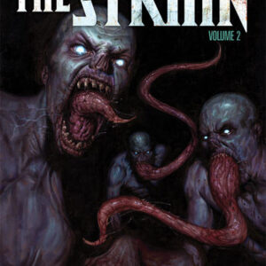 Guillermo Del Toro & Chuck Hogan's: The Strain: 2