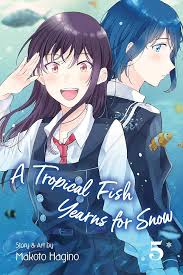 A Tropical Fish Years For Snow: 5