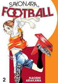 Sayanora: Football: 2