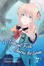 A Tropical Fish Years For Snow: 7