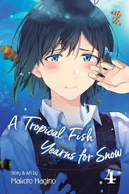 A Tropical Fish Years For Snow: 4