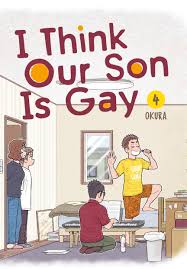 I Think Our Son Is Gay: 4