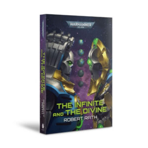 Warhammer 40K: The Infinite and The Divine