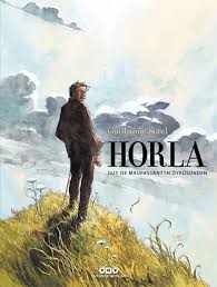 Horla: Guy De Maupassant'ın Öyküsünden