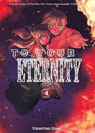 To Your Eternity: 4