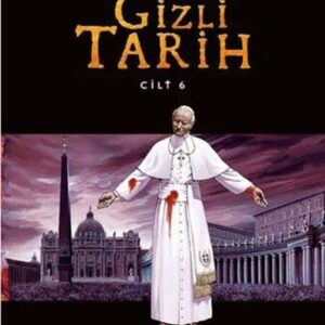 Gizli Tarih: Cilt 6