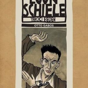 Egon Schiele: Yakıcı Beden