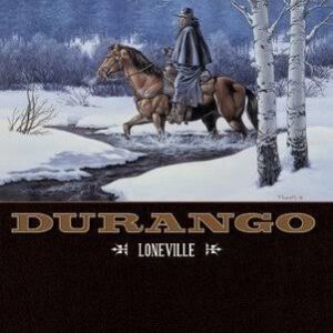 Durango: Loneville