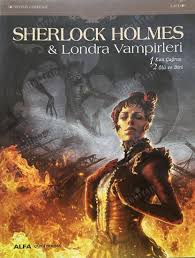 Sherlock Holmes & Londra Vampirleri: 1-Kan Çağrısı/ 2-Ölü ve Diri