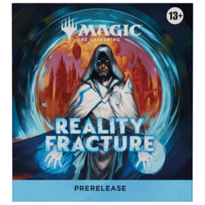 Reality Fracture Prerelease Pack